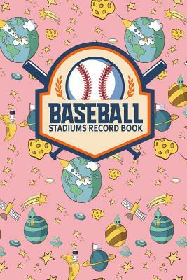 Baseball Stadiums Record Book by Rogue Plus Publishing