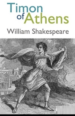 Timon of Athens Illustrated by William Shakespeare