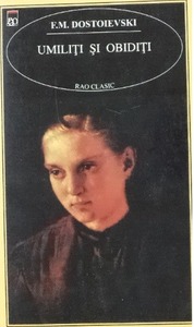 Umiliți și obidiți by Fyodor Dostoevsky