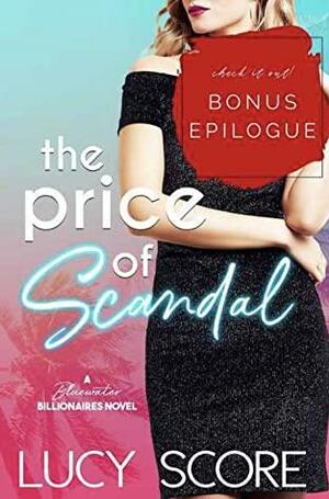 The Price of Scandal: Extended Epilogue by Lucy Score