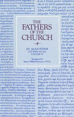 Letters of St. Augustine, Volume 4: 165-203 by 