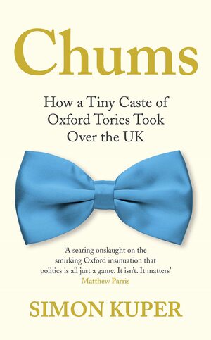 Chums by Simon Kuper