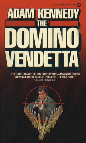 The Domino Vendetta by Adam Kennedy