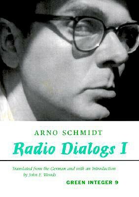 Radio Dialogs I by Arno Schmidt