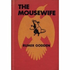 The Mousewife by Rumer Godden, Heidi Holder Godden