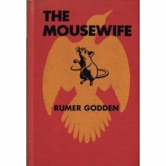 The Mousewife by Heidi Holder Godden, Rumer Godden