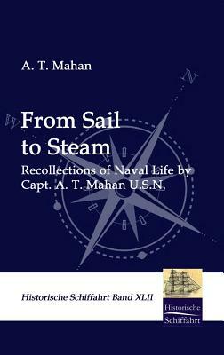 From Sail to Steam by A. T. Mahan