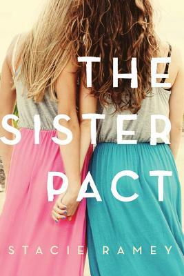 The Sister Pact by Stacie Ramey