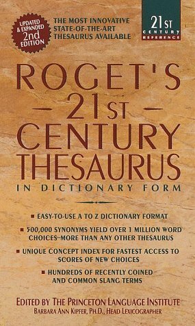 Roget's 21st Century Thesaurus (21st Century Reference) by Barbara Ann Kipfer