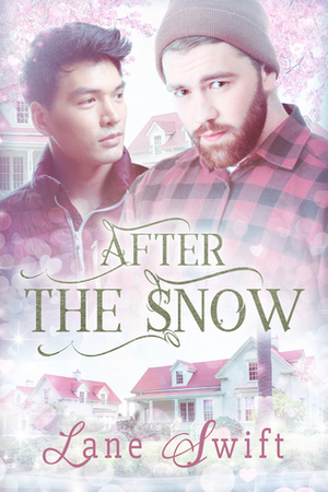 After the Snow by Lane Swift