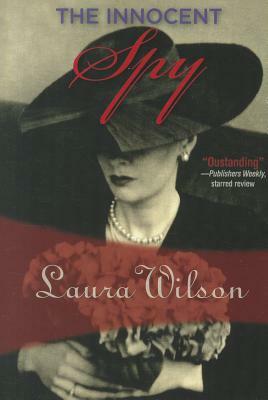 The Innocent Spy by Laura Wilson