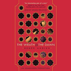 The Wrath and the Dawn by Renée Ahdieh