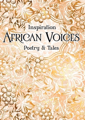 African Voices: Poetry & Tales by 
