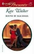 Bound By Blackmail by Kate Walker