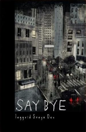 Say Bye by Inggrid Sonya