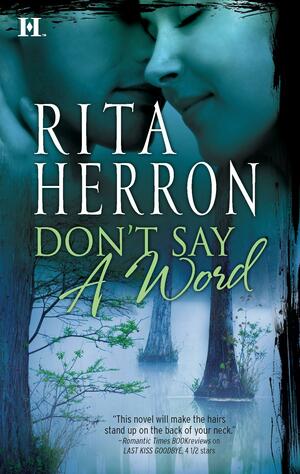 Don't Say a Word by Rita Herron