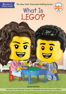 What Is Lego? by Jim O'Connor, Who HQ