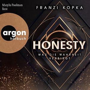 Honesty - Was die Wahrheit verbirgt by Franzi Kopka