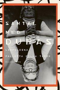 Samtal med Duras by Marguerite Duras, Chris Turner