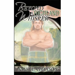 Beyond A Highland Whisper by Maeve Greyson
