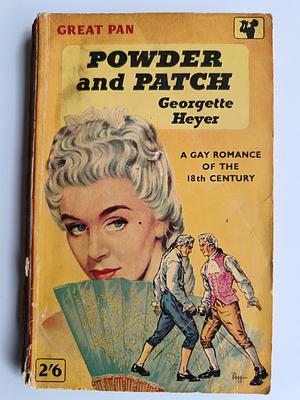 Powder and Patch by Georgette Heyer