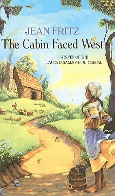 The Cabin Faced West by Jean Fritz