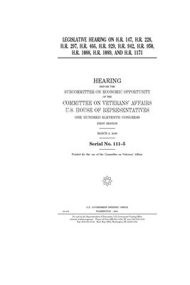 Legislative hearing on H.R. 147, H.R. 228, H.R. 297, H.R. 466, H.R. 929, H.R. 942, H.R. 950, H.R. 1088, H.R. 1089, and H.R. 1171 by Committee On Veterans (house), United St Congress, United States House of Representatives