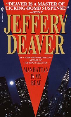 Manhattan Is My Beat by Jeffery Deaver