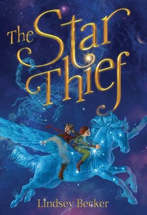 The Star Thief by Lindsey Becker