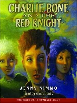 Charlie Bone and the Red Knight: Charlie Bone Series, Book 8 by Jenny Nimmo, Simon Jones