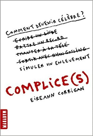 Complice by Eireann Corrigan