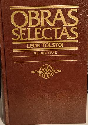 Guerra y paz by Leo Tolstoy