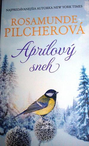 Aprílový sneh by Martina Partilová, Rosamunde Pilcher