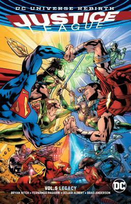 Justice League, Vol. 5: Legacy by Bryan Hitch
