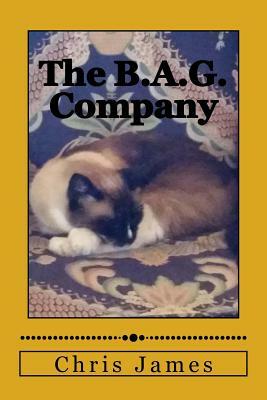 The B.A.G. Company by Chris James