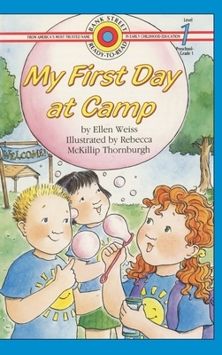 My First Day at Camp: Level 1 by Ellen Weiss