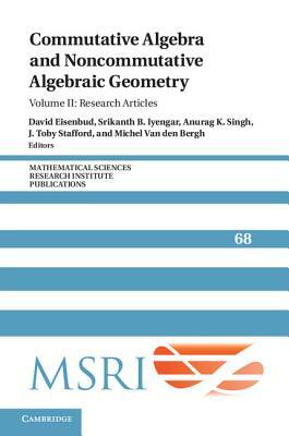 Commutative Algebra and Noncommutative Algebraic Geometry by 