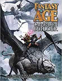 Fantasy AGE Campaign Builder's Guide by Jon Leitheusser, Malcolm Sheppard, Chris Pramas, Jack Norris, Steve Kenson