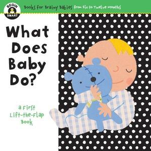 Begin Smart™ What Does Baby Do? by Begin Smart Books