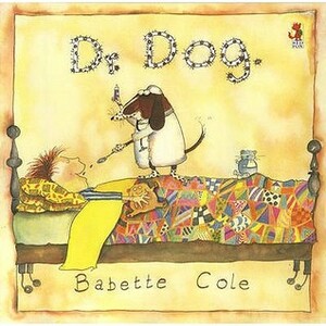 Dr Dog by Babette Cole