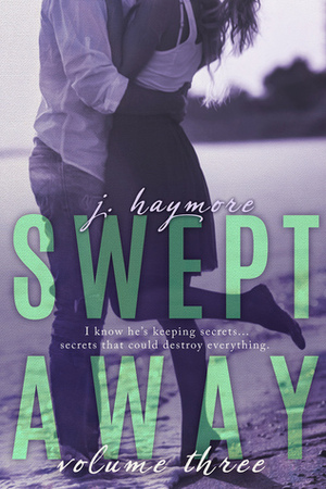 Swept Away Volume Three by J. Haymore