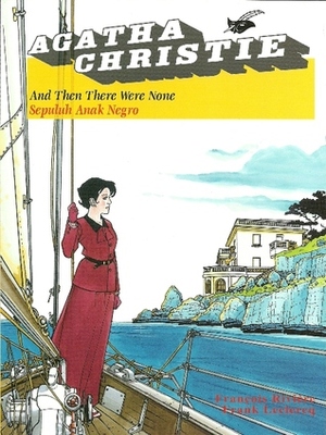 Agatha Christie: And Then There Were None by François Rivière, Agatha Christie, Frank Leclercq