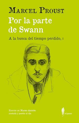 Por la parte de Swann by Marcel Proust