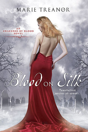 Blood on Silk by Marie Treanor