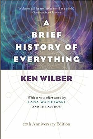 A Brief History of Everything by Ken Wilber