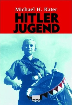 Hitler-Jugend by Michael H. Kater