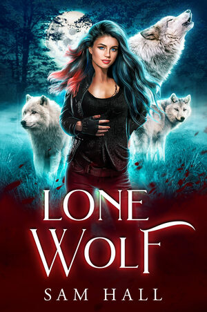 Lone Wolf by Sam Hall