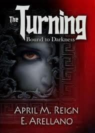 Bound to Darkness by April M. Reign, E. Arellano