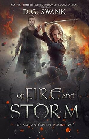 Of Fire and Storm by D.G. Swank