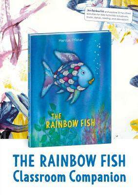 Rainbow Fish Classroom Companion by Marcus Pfister